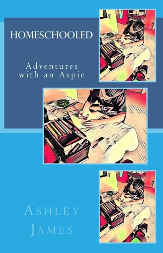 Homeschooled Adventures with an Aspie