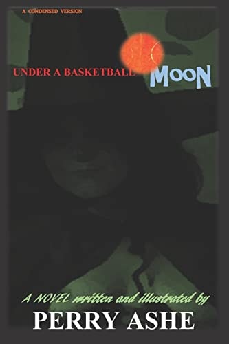 Under a Basketball Moon Condensed Version