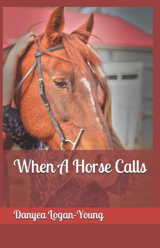 When a Horse Calls