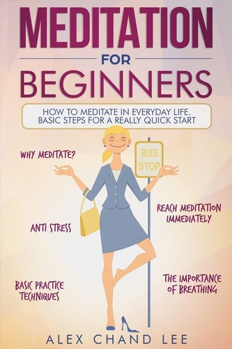 Meditation for Beginners Easy Guide to Begin Meditation