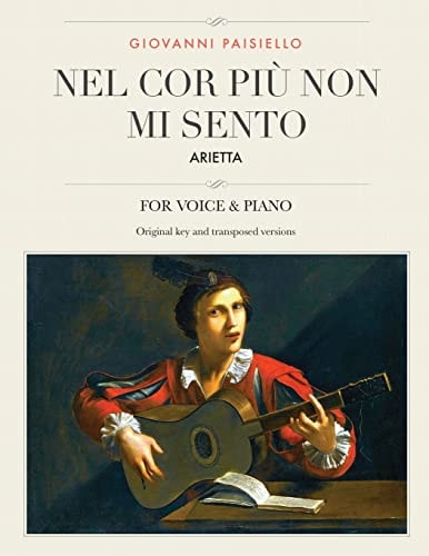 Nel Cor Piu Non Mi Sento Arietta, For Medium, High and Low Voices