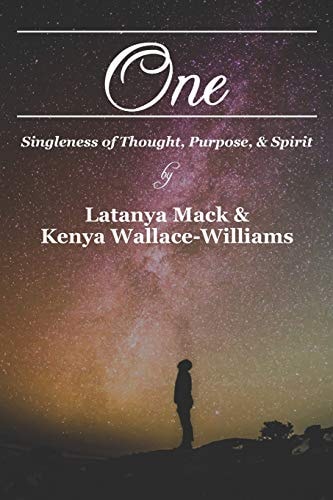One Singleness of Thought, Purpose, and Spirit