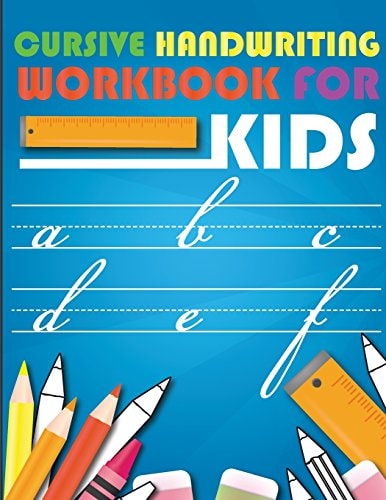 Cursive Handwriting Workbook for Kids Workbook Cursive, Workbook Tracing, Cursive Handwriting Workbook for Teens, Cursive Handwriting Workbook for Kids Grade 2