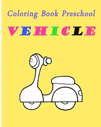 Coloring Book Preschool Vehicle Preschool Toddle Kids Coloring Book