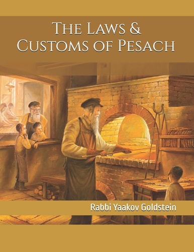 The Laws and Customs of Pesach