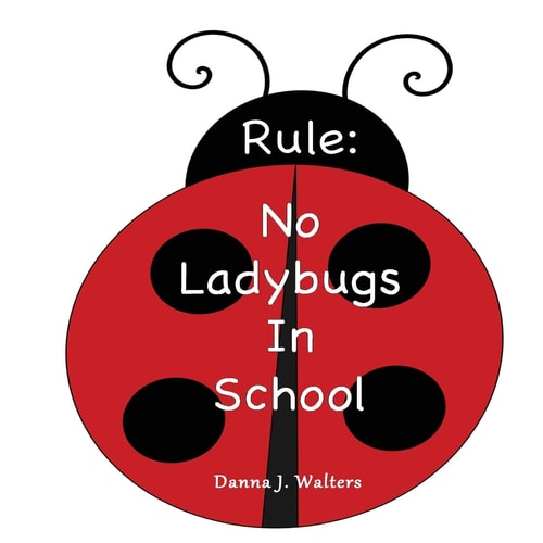 Rule No Ladybugs In School