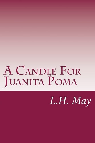 A Candle For Juanita Poma