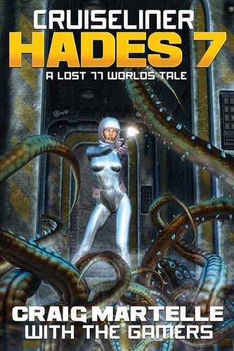 Cruiseliner Hades 7 A Lost 77 Worlds Tale