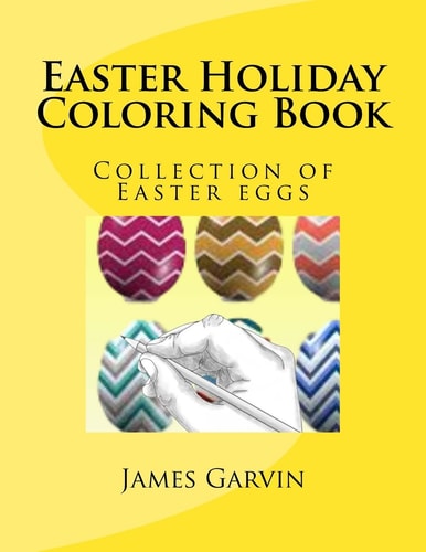 Easter Holiday Coloring Book Collection of Easter Eggs