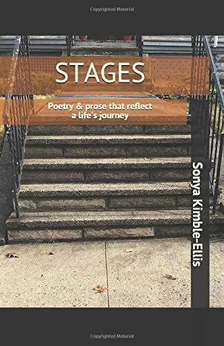 Stages Poetry & Prose That Reflect a Life's Journey