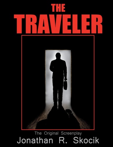 The Traveler The Original Screenplay
