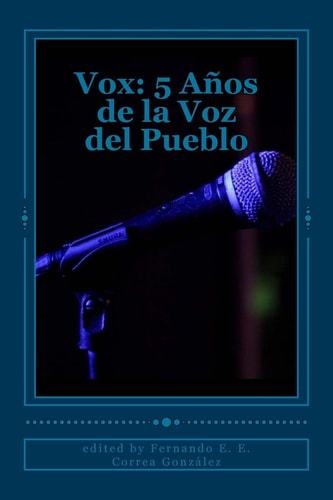Vox 5 Años de la Voz Del Pueblo