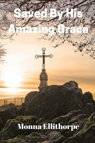 Saved by His Amazing Grace He Never Gave Up on Me