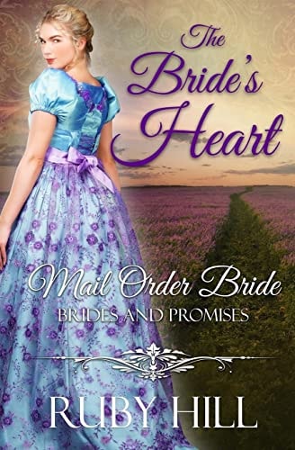 The Bride's Heart Mail Order Bride