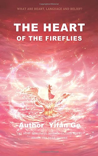 The Heart of the Fireflies