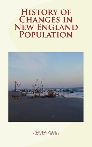 History of Changes in New England Population