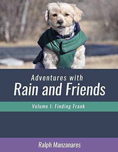 Adventures with Rain and Friends Vol I Finding Frank