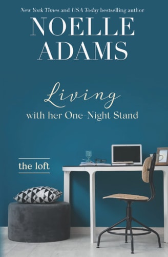 Living with Her One-Night Stand