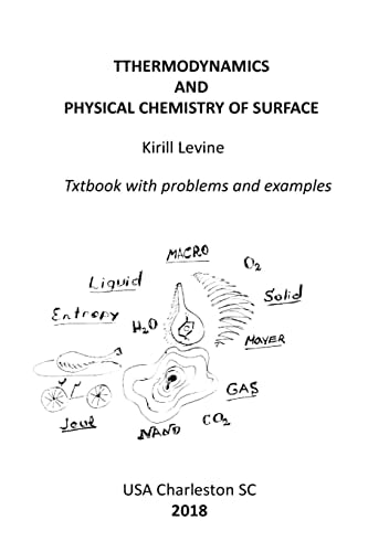 Thermodynamics and Physical Chemistry of Surface Textbook with Examples and Problems
