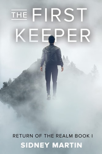 The First Keeper Return of the Realm Book I