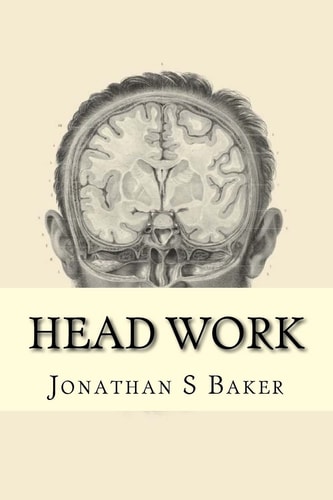 Head Work A Collection of Poems
