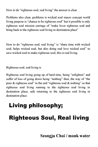 Living Philosophy; Righteous Soul, Real Living Wicked Soul Macro Concept World Living Purpose Is Chance to Be Righteous Soul