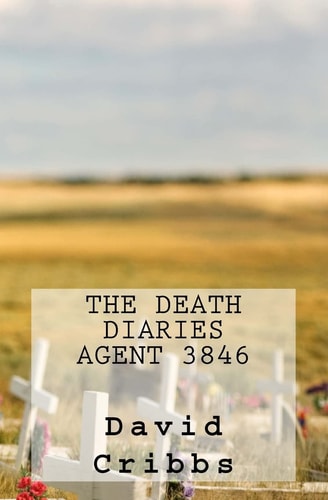 The Death Diaries Agent 3846