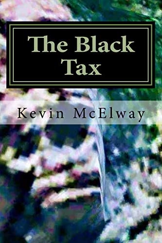 The Black Tax A Black Economics Business Plan