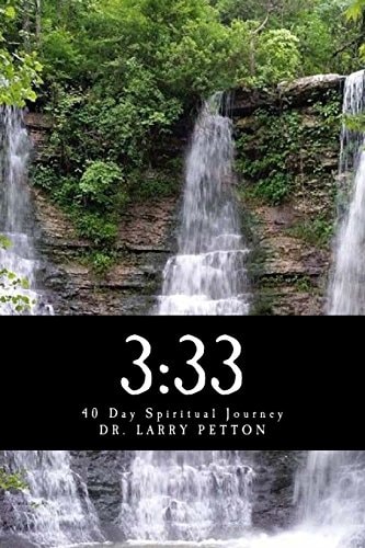3 33: 40 Day Spiritual Journey