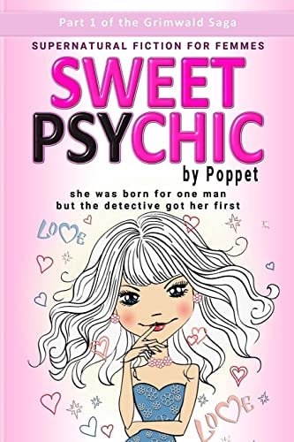 Sweet Psychic Part 1
