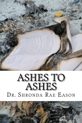 Ashes to Ashes A Book of Poerty