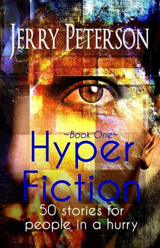 Hyper Fiction 50 Stories for People in a Hurry