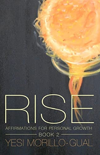 Rise RISE: Affirmations for Personal Growth - Volume II