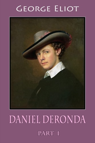 Daniel Deronda Part I