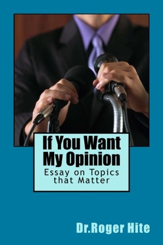 If You Want My Opinion Essay on Topics That Matter