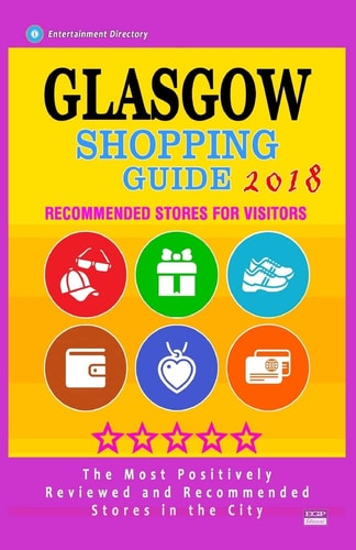 Glasgow Shopping Guide 2018 Best Rated Stores in Glasgow, Scotland - Stores Recommended for Visitors, (Glasgow Shopping Guide 2018)