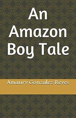 An Amazon Boy Tale