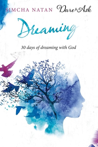 Dreaming 30 Days of Dreaming with God
