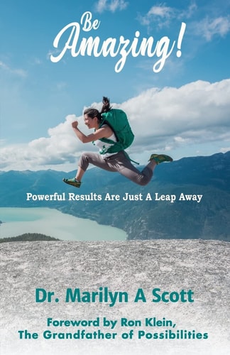 Be Amazing! Powerful Results Are Just a Leap Away