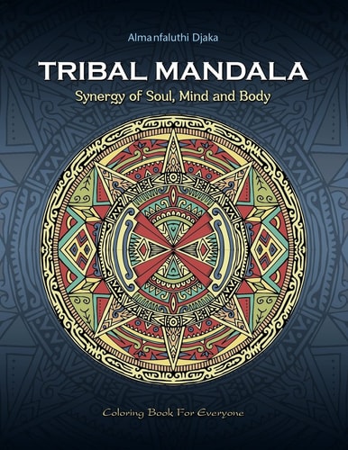 Tribal Mandala Synergy of Soul, Mind and Body