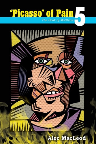 'Picasso' of Pain 5 The Book of Matthias