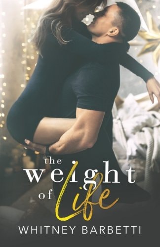 The Weight of Life