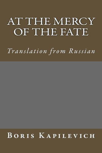 At the Mercy of the Fate Translation from Russian