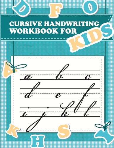 Cursive Handwriting Workbook for Kids Abc Workbooks for Preschool, Abc Workbook for Kindergarten, Workbooks for Preschoolers, K Workbook Age 5, Grade 1-3