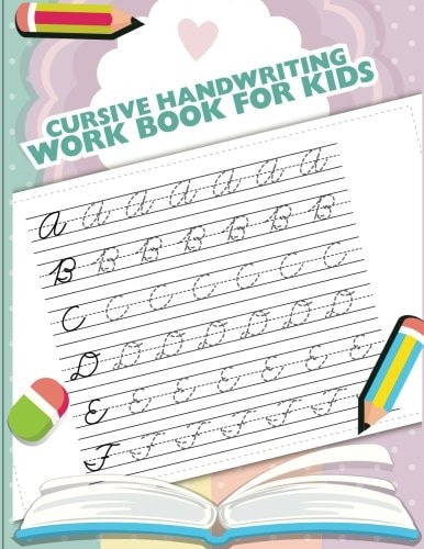 Cursive Handwriting Workbook for Kids Abc Workbooks for Preschool, Abc Workbook for Kindergarten, Workbooks for Preschoolers, K Workbook Age 5, Grade 1-3