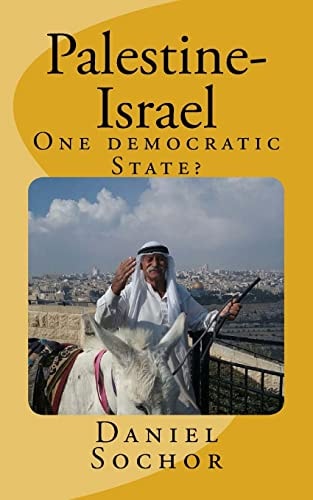 Palestine-Israel One Democratic State?