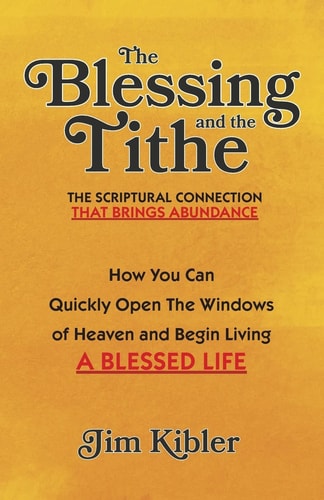 The Blessing And The Tithe The Scriptual Connection That Brings Abundance