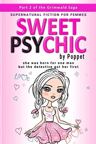Sweet Psychic Part 2