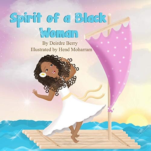 Spirit of a Black Woman - Children's (illustrations) Version 2nd Edition