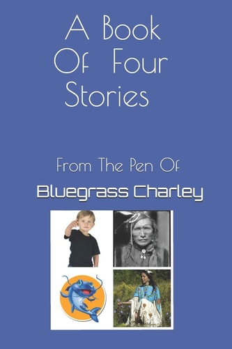 A Book of Four Stories From the Pen Of